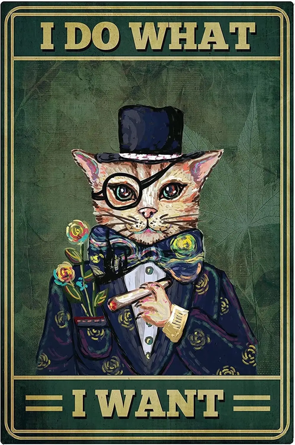 

Cat I Do What I Want Vintage Poster Metal Tin Sign Iron Painting Plaque Wall Decor Bar Club Novelty Bathroom Cafe Store