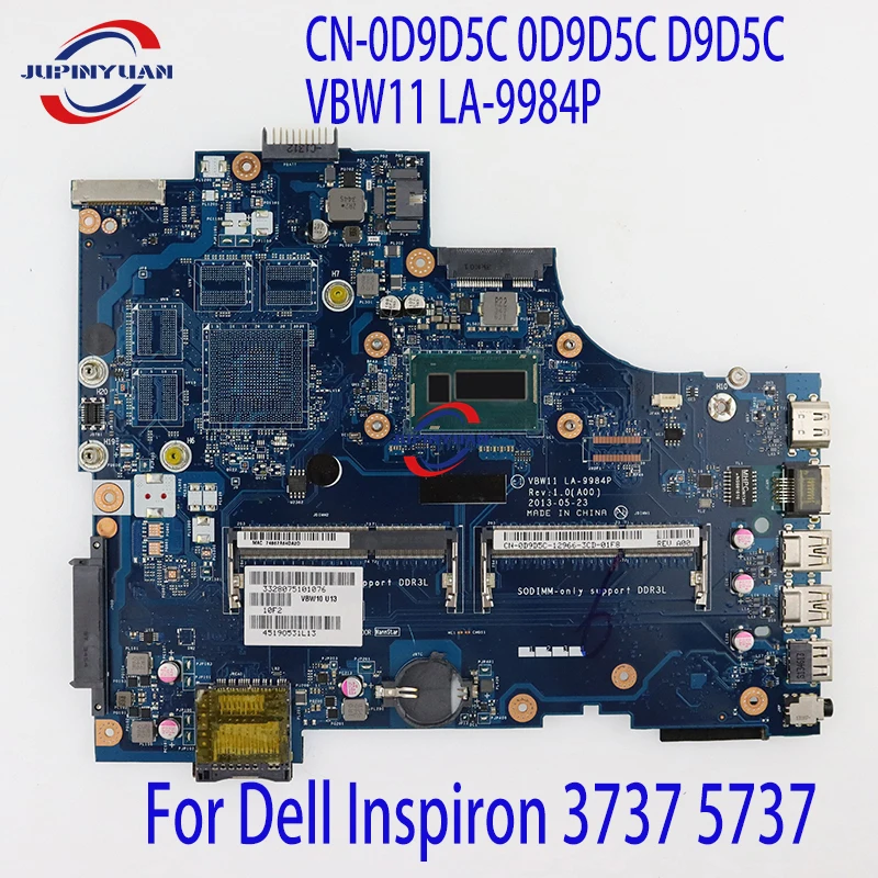 

Материнская плата для ноутбука Dell Inspiron 3737 5737 CN-0D9D5C 0D9D5C D9D5C VBW11 SR16Z I7-4500U