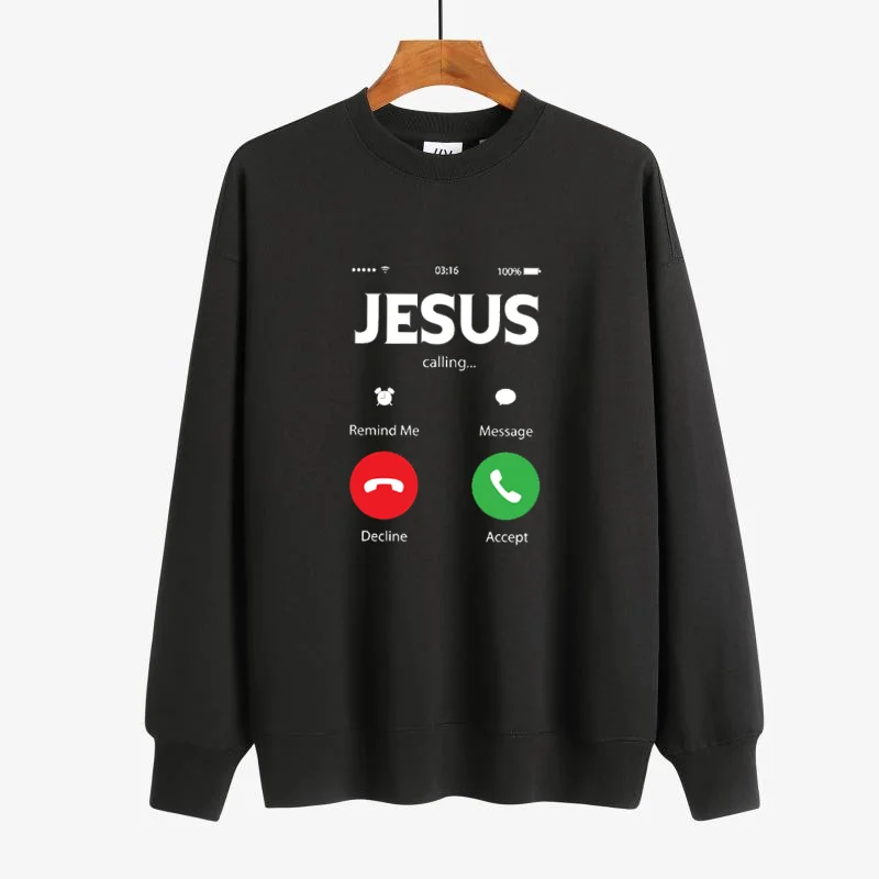 

Custom Name Crew neck Sweater Funny Jesus Calling Accept Decline Interesting Design Printed Cotton Women Long Sleeves Streetwear