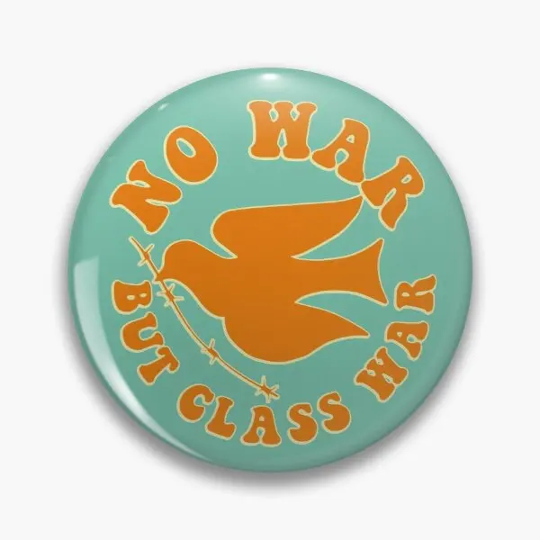 

No War But Class War Retro Letters Peace Customizable Soft Button Pin Brooch Lover Collar Hat Gift Funny Decor Badge Jewelry