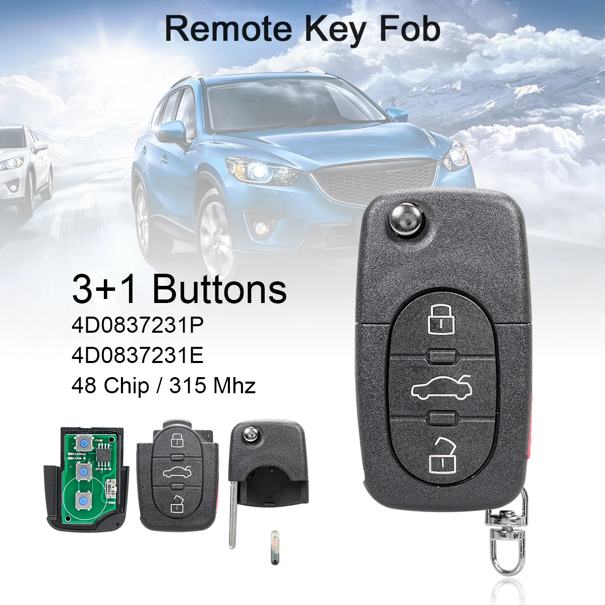 

315Mhz 3+1Buttons Car Remote Key with ID48 Chip /4D0837231P/4D0837231E Fit for Au-di A4 S4 A6 A8 TT 1997-2005