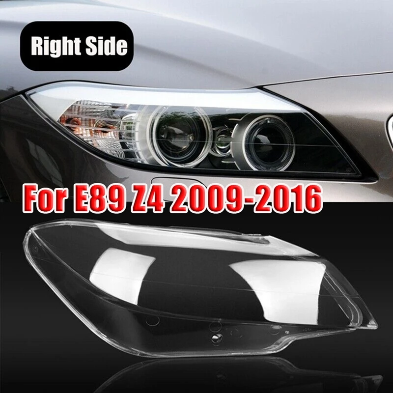 

1 Piece Right Car Headlight Lens Cover Auto Light Cover For BMW E89 Z4 2009-2016