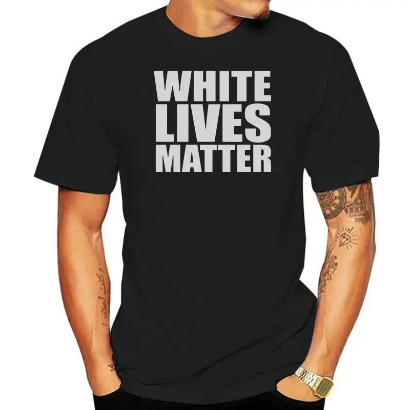 

White Lives Matter Popular Tagless Tee T-Shirt sbz6435