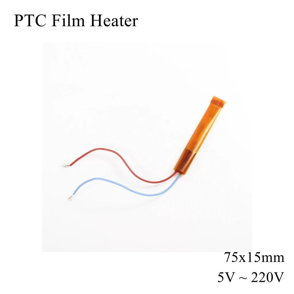 

75x15mm 12V 24V 110V 220V PTC Film Heater Element Constant Thermostat Thermistor Ceramic Air Heating Sensor Chip Egg Incubator