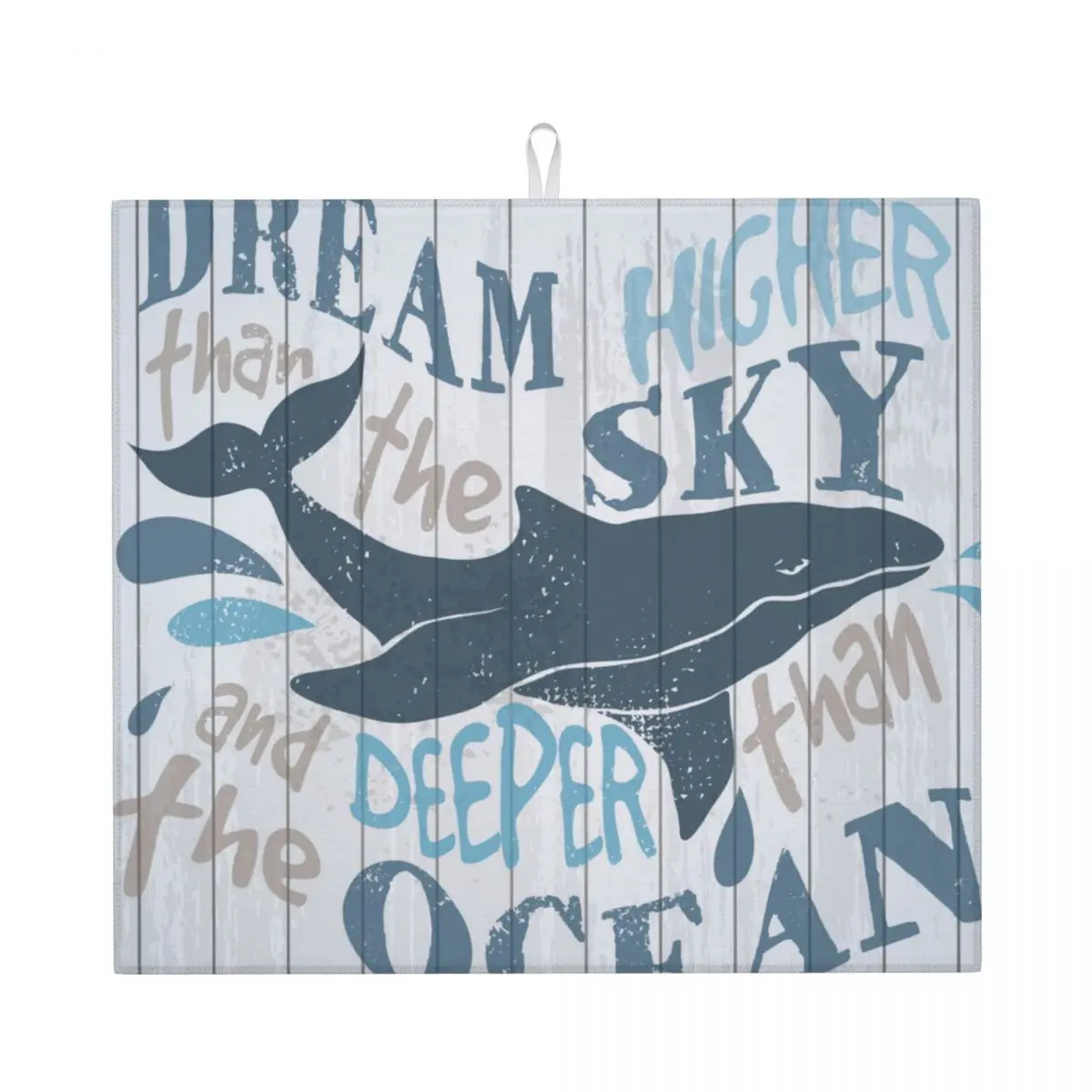

Whale Board Dream Higher Than The Sky Deeper Ocean Dish Drying Mat For Kitchen Mud Drain Pad Dishes Cup Bottle Draining Mat