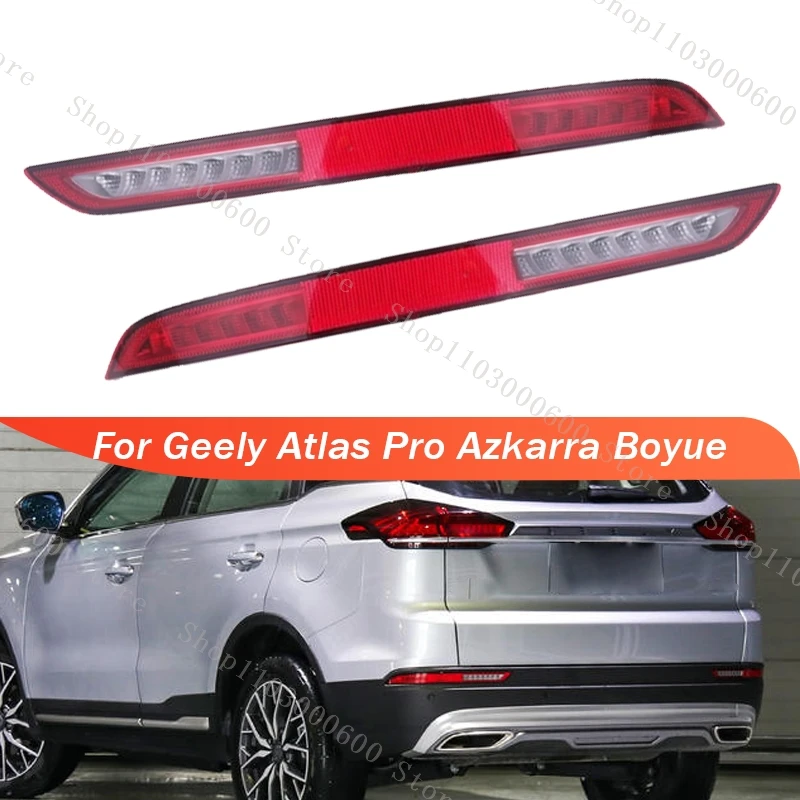 

Для Geely Atlas Pro Azkarra Boyue светодиодный задний отражатель, задний противотуманный фонарь, задний фонарь, стоп-сигнал, сигнальная лампа, отражатели