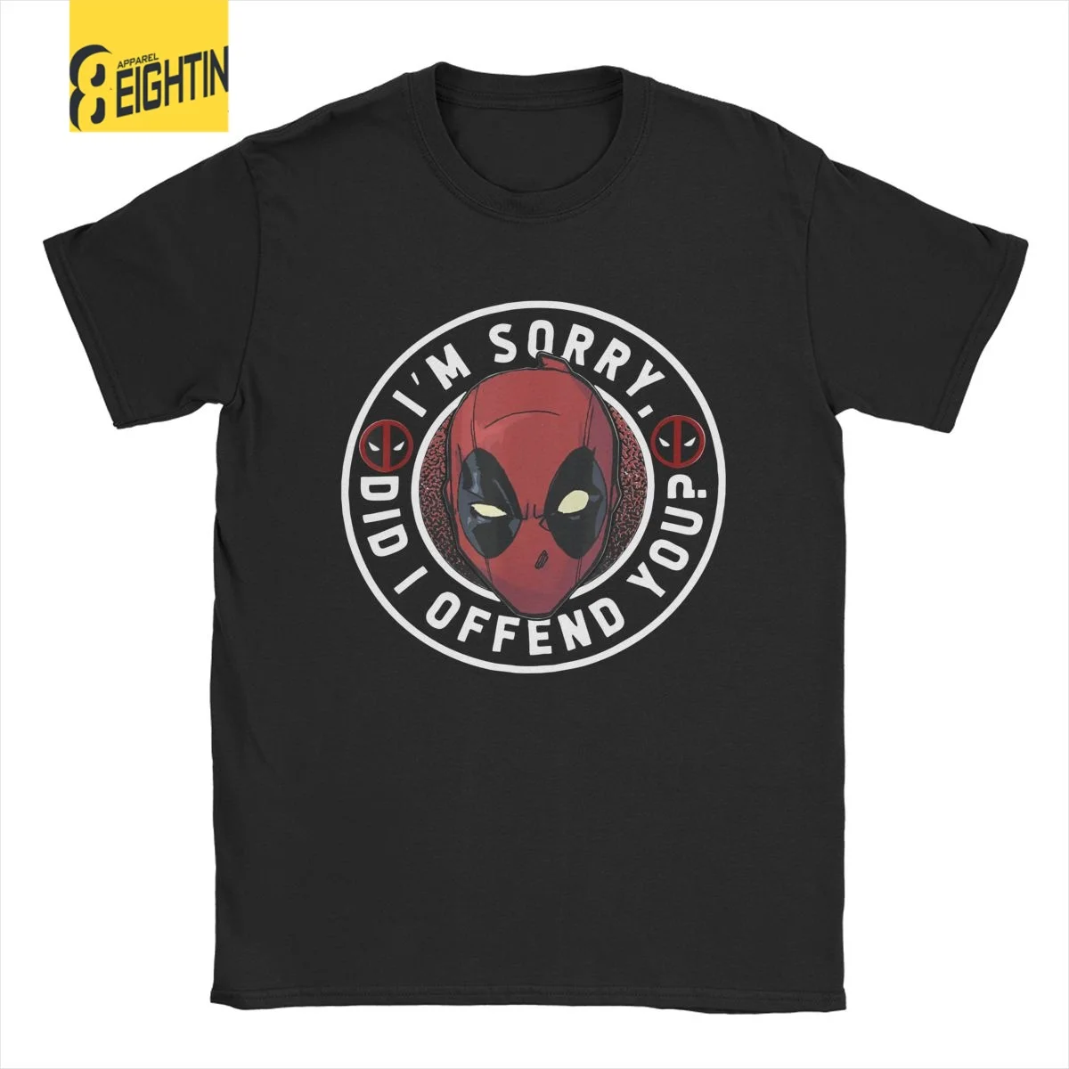

Disney Men Deadpol I'm Sorry Did I Offend You Clothing Marvel Women T-Shirt Short Sleeve Cotton Top Tee