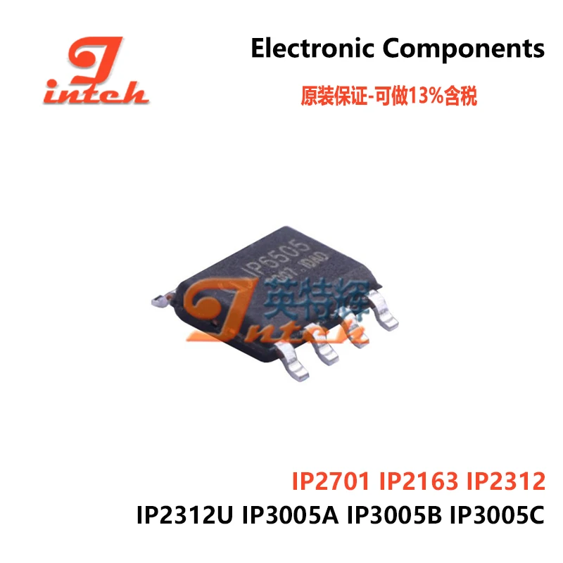 

100% New Original IP2701 IP2163 IP2312 IP2312U IP3005A IP3005B IP3005C ESOP8 Battery Charge Management Chip