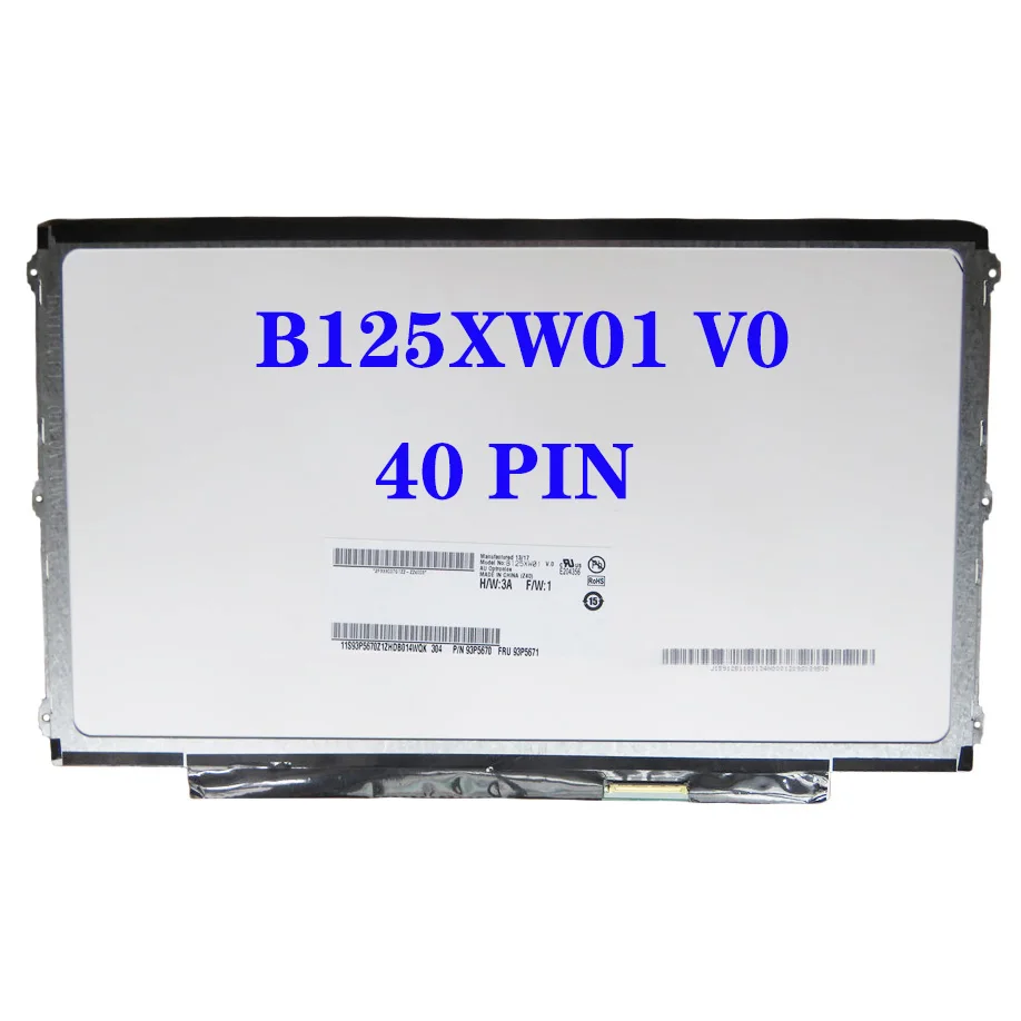 

For Dell Latitude E6230 E6220 Lenovo K27 K29 LCD Display Panel B125XW01 V0 LP125WH2-TLB2 TLB1 TLFA 40 Pins Notebook Screen