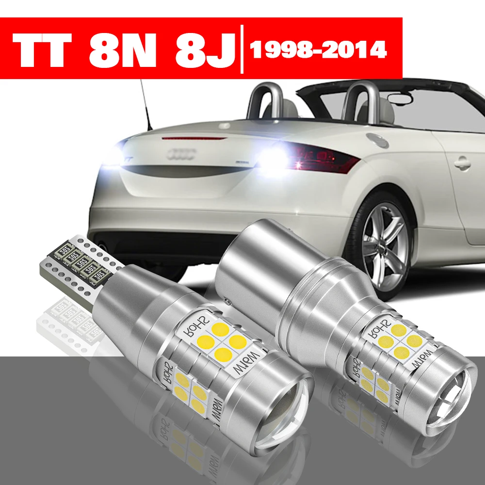 

For Audi TT 8N 8J 1998-2014 Accessories 2pcs LED Reverse Light Backup Lamp 2004 2005 2006 2007 2008 2009 2010 2011 2012 2013