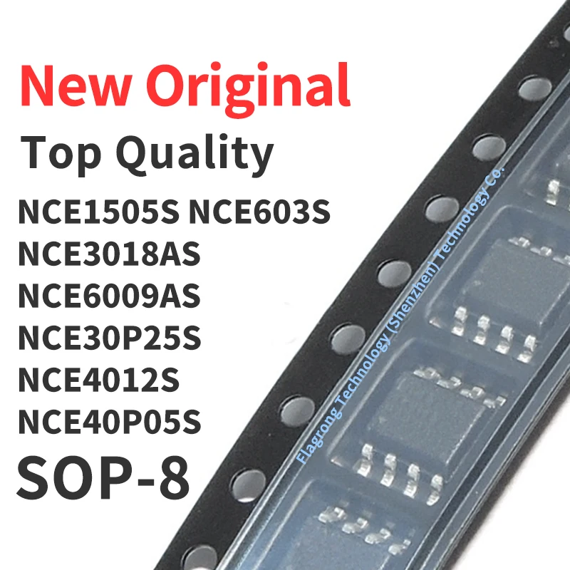 

10 PCS NCE1505S NCE603S NCE3018AS NCE6009AS NCE30P25S NCE4012S NCE40P05S SOP-8 Chip IC New Original