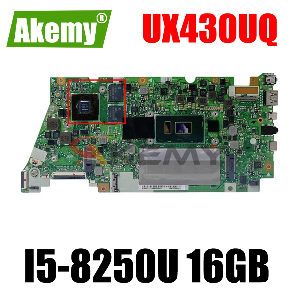 

UX430UQ для ASUS UX430UN UX430UV UX430UQK U4100U материнская плата с 16g RAM и I5-8250U 100% тест хорошо работает