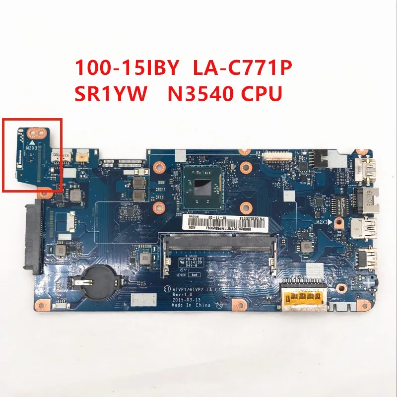 High Quality Mainboard For 100-15IBY AIVP1/AIVP2 LA-C771P Laptop Motherboard With SR1YW N3540 CPU DDR3L 100% Fully Working Well