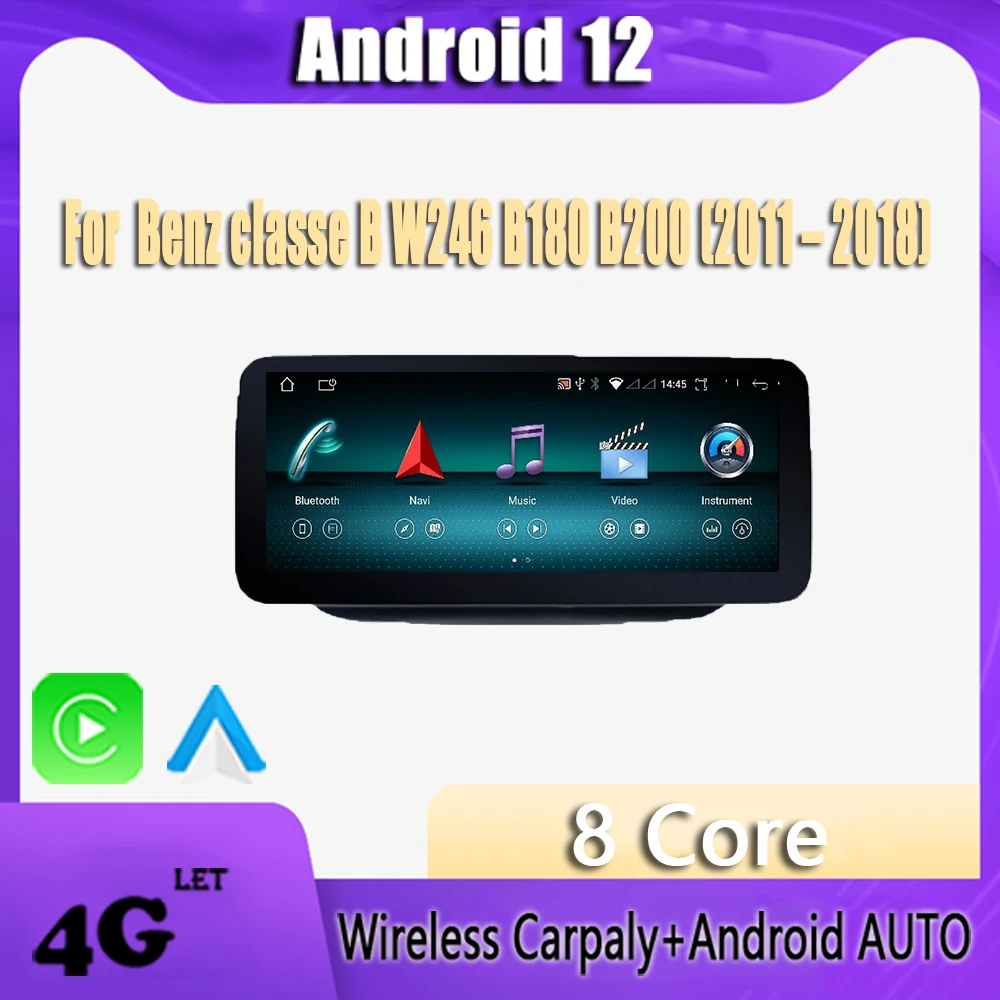 

10.25"Android 12 Car Radio Multimedia Player For Benz classe B W246 B180 B200 (2011 – 2018) Navigation GPS DSP Carplay WIFI