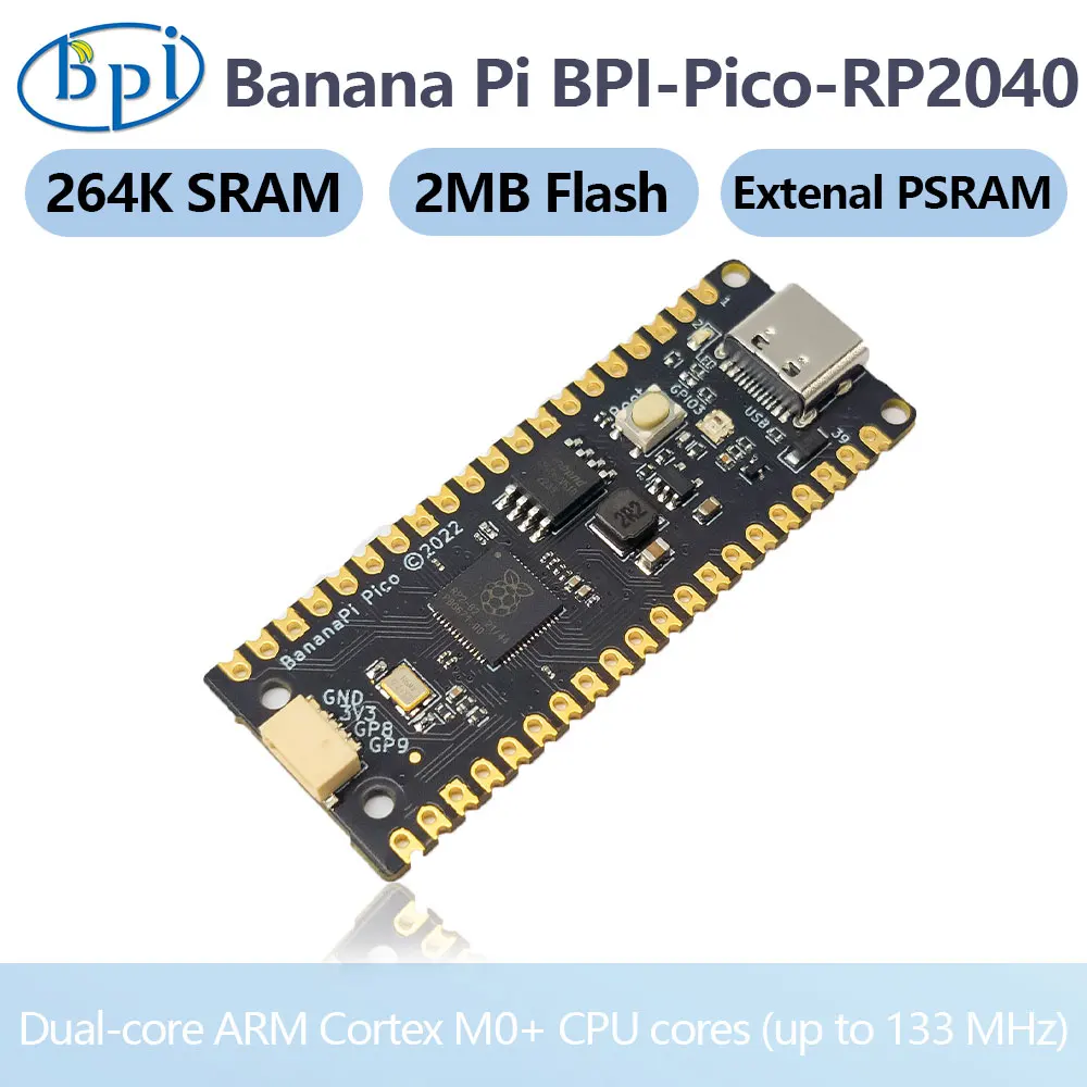 

Banana Pi BPI-Pico-RP2040 Dual-core ARM Cortex M0 26 GPIO Pins 4 support ADC Analog Input 133MHz MAX Frequency Development Board