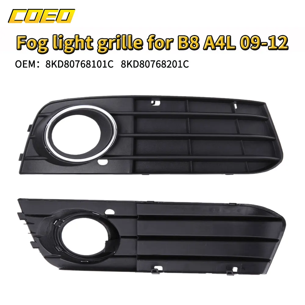 

For Audi B8 A4L 2009-2012 2Pcs Front Fog Light Cover Grill Spare Parts Anti-scratch 8KD80768201C 8KD80768101C