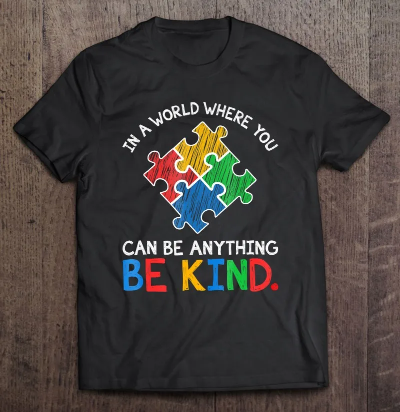 

Be Kind Autism Awareness 4 T-Shirt Men Clothing T Shirt For Men Cotton Men Clothes Men Men T Shirt Men'S T-Shirt Over Size Man