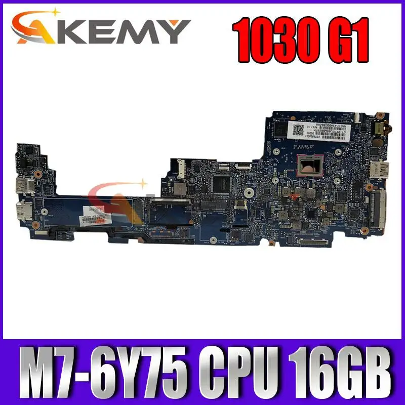 Материнская плата для ноутбука HP 1030 G1 842326-601 842326-001 6050A2736001-MB-A01 с процессором M7-6Y7 5 16