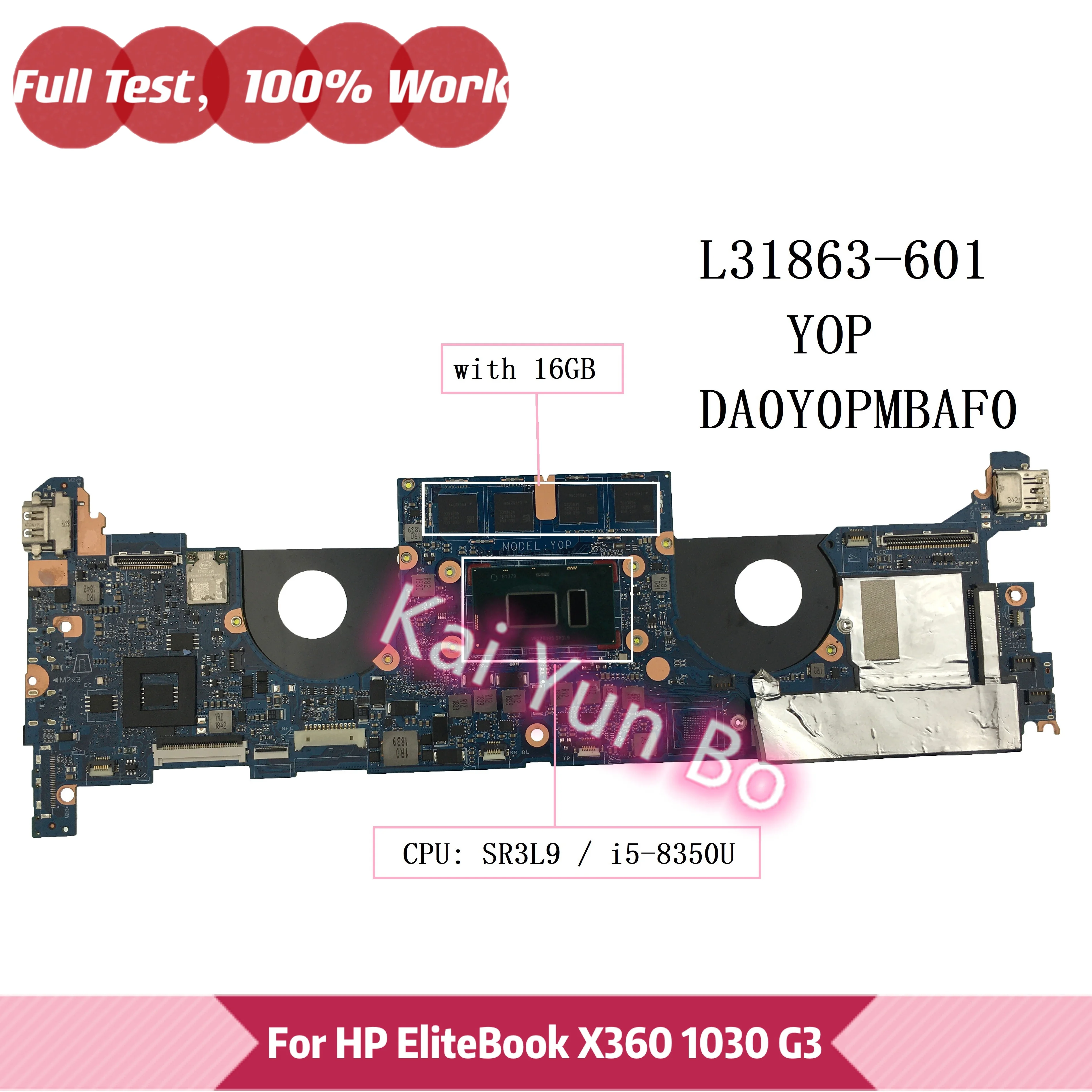 

DA0Y0PMBAF0 Y0P L31863-601 Материнская плата для ноутбука HP EliteBook X360 1030 G3 L31863-001 L31863-501 W i5-8350U ЦП 16 ГБ материнская плата