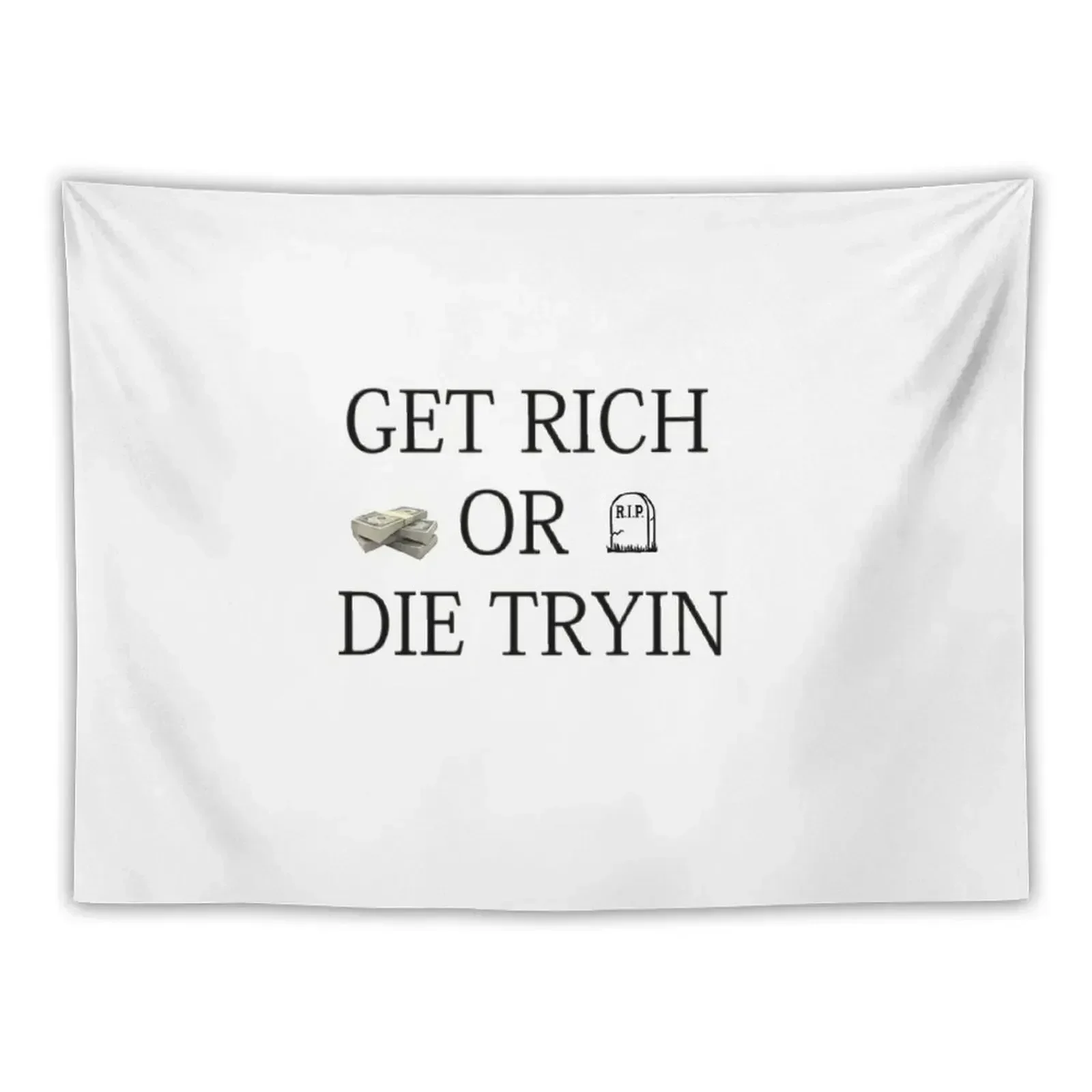 Гобелен Get Rich or Die Tryin из полиэстера
