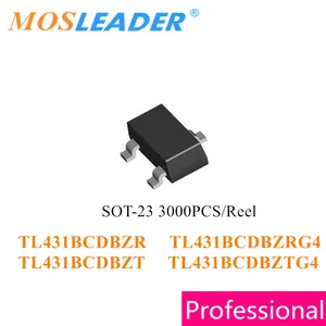 Mosleader 3000PCS SOT23 TL431BCDBZR TL431BCDBZRG4 TL431BCDBZT TL431BCDBZTG4 TL431BCD TL431BCDBZ Chinese high quality