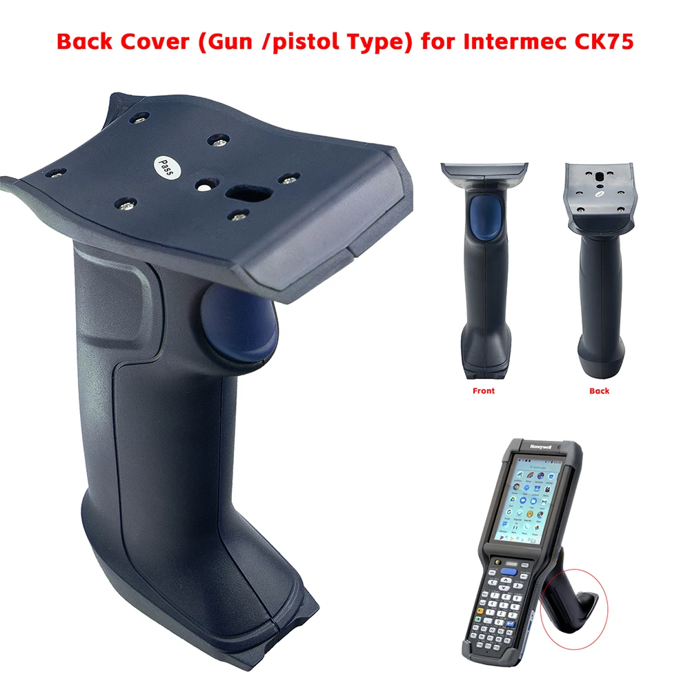 For Intermec CK75 CK70 CK71 Gun Pistol Grip with Trigger Back Cover Handle 805-836-002