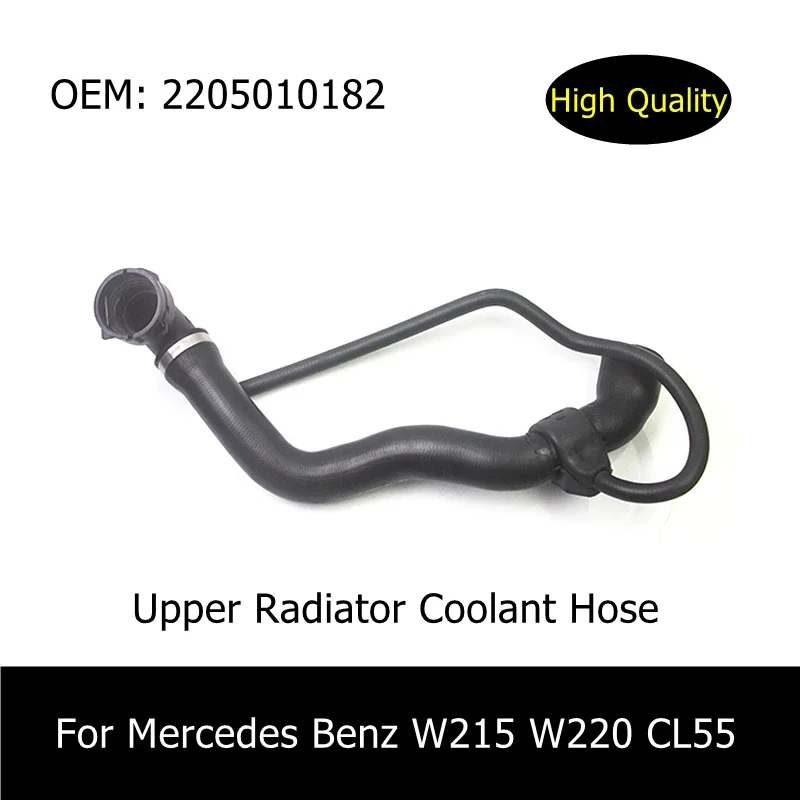 

A 2205010182 2205010182 Шланг радиатора резервуара для воды для Mercedes Benz W215 W220 CL55 AMG CL500 S430 S55AMG, верхний шланг радиатора
