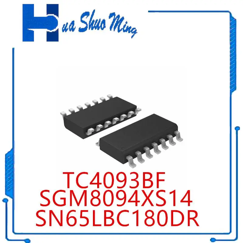 

10 шт./партия SGM8094 SGM8094XS14 6LB180 SN65LBC180DR 4093BF TC4093BF SOP14