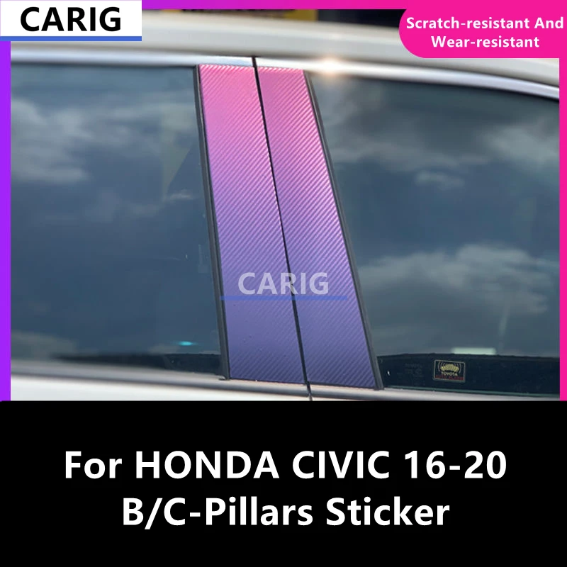 

Наклейка для HONDA CIVIC 16-20 B/C-Pillar, Модифицированная Защитная пленка для салона автомобиля из углеродного волокна, модификация аксессуаров