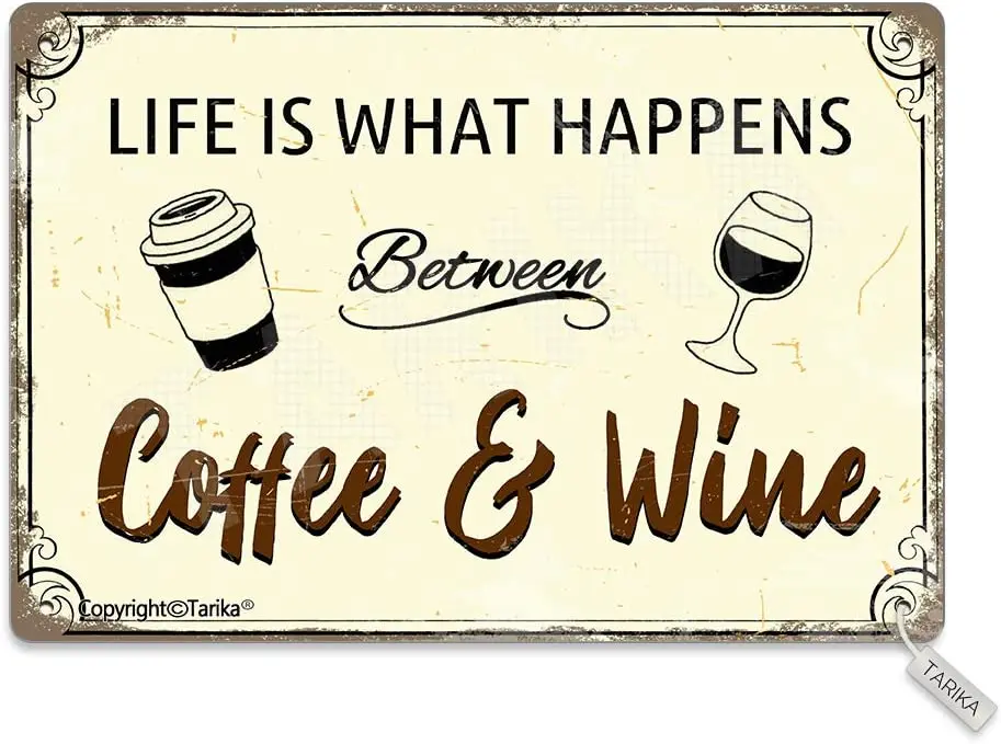 

Life is What Happens Between Coffee and Wine Vintage Look Decoration Crafts Sign for Home Kitchen Bathroom Farm Garden