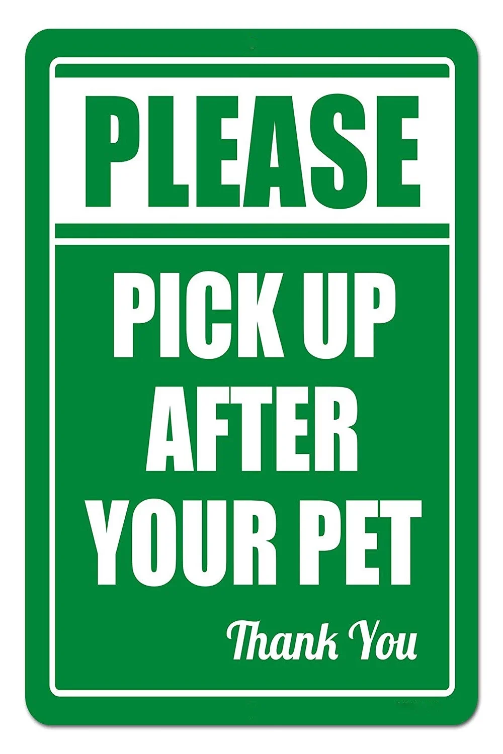 

Please Pick Up After Your Pet Sign No Dog Poop Sign Outdoor Rust Free Metal Sign 8x12 Inches Home Decor