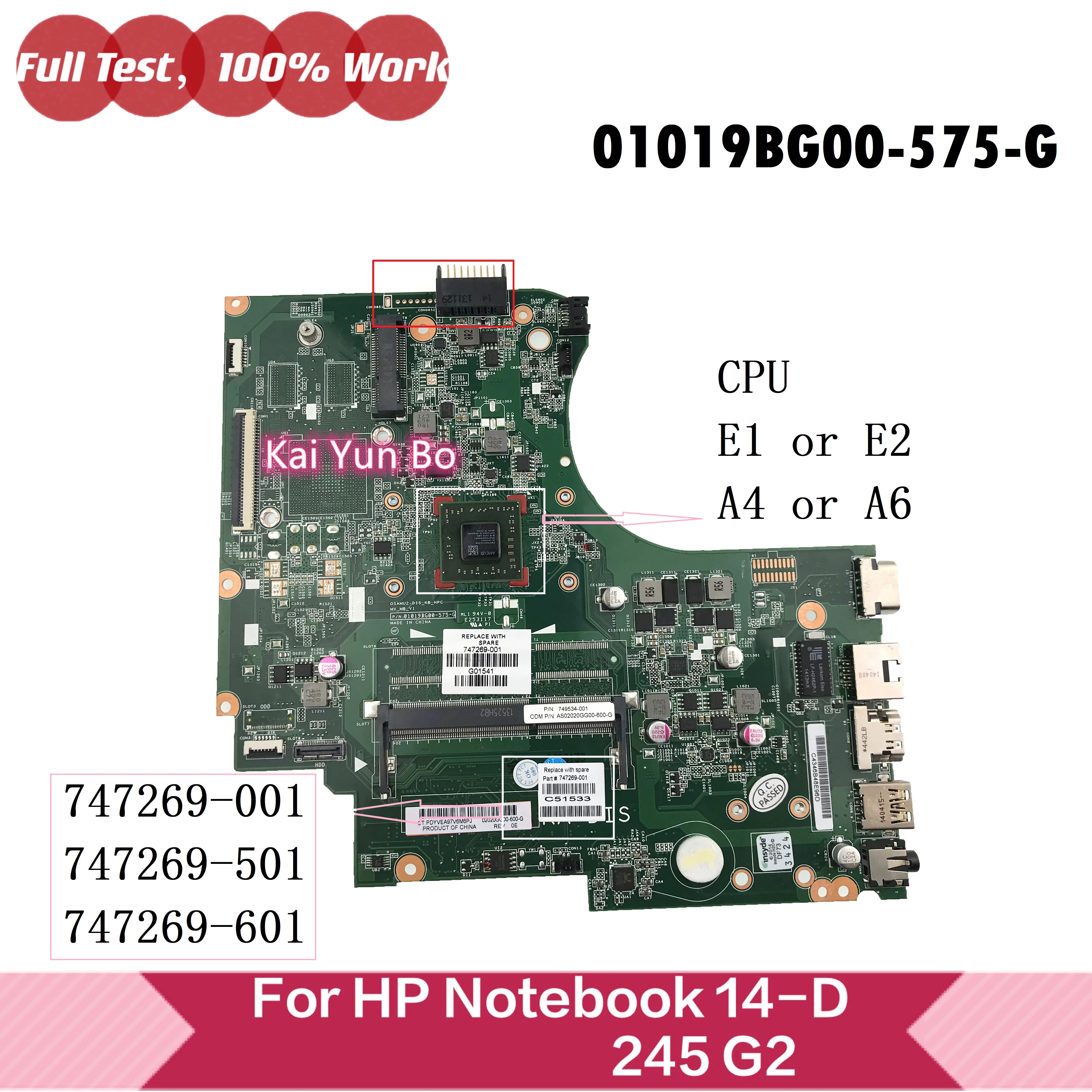 

01019BG00-575-G Материнская плата ноутбука HP Notebook 14-D 245 G2 747269-001 747269-501 747269-601 с процессором E1 E2 A4 A6
