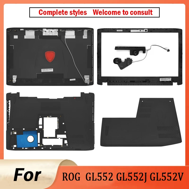 Фото Новый чехол для ноутбука ROG GL552 GL552J GL552V GL552VW ZX50V FX-PRO, задняя крышка ЖК-дисплея, передняя панель, нижняя часть корпуса, дверная крышка, динамик №1