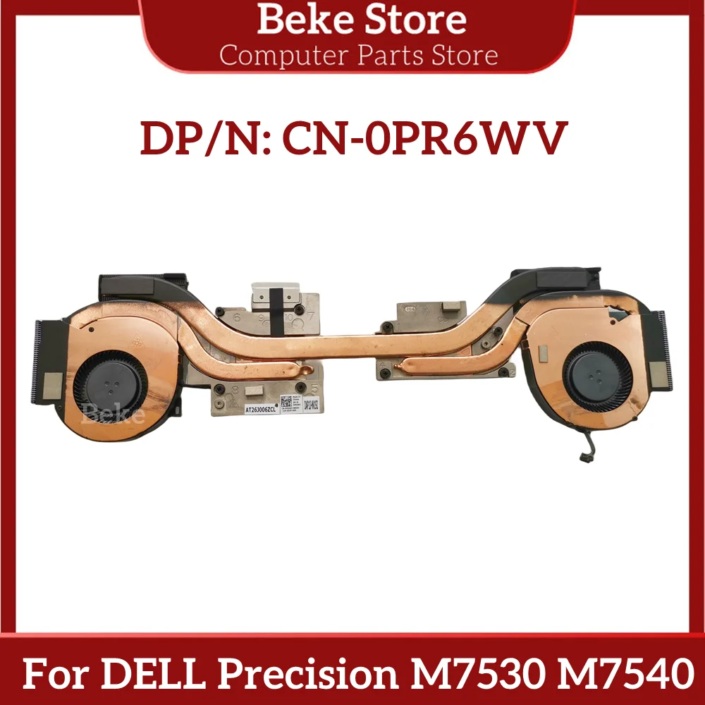 Новый оригинальный радиатор Beke для ноутбука DELL Precision M7530 M7540, вентилятор охлаждения радиатора 0PR6WV PR6WV AT26J006ZCL, быстрая доставка