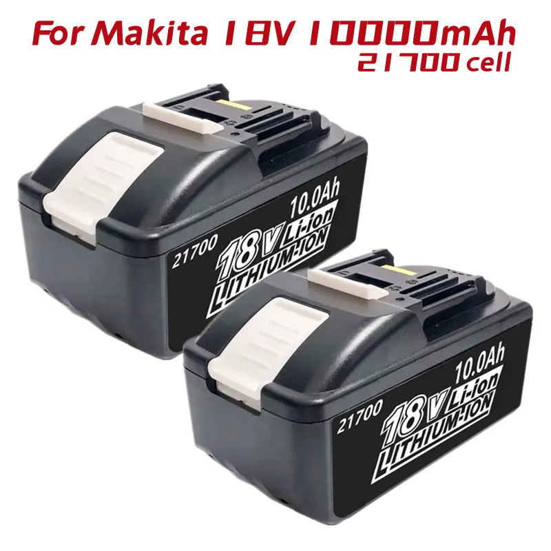 

BL1860 Replacement 18V 21700 rechargeable Battery 10.0Ah For Makita BL1850 BL1840 18-Volt Cordless Power Tools Batteries