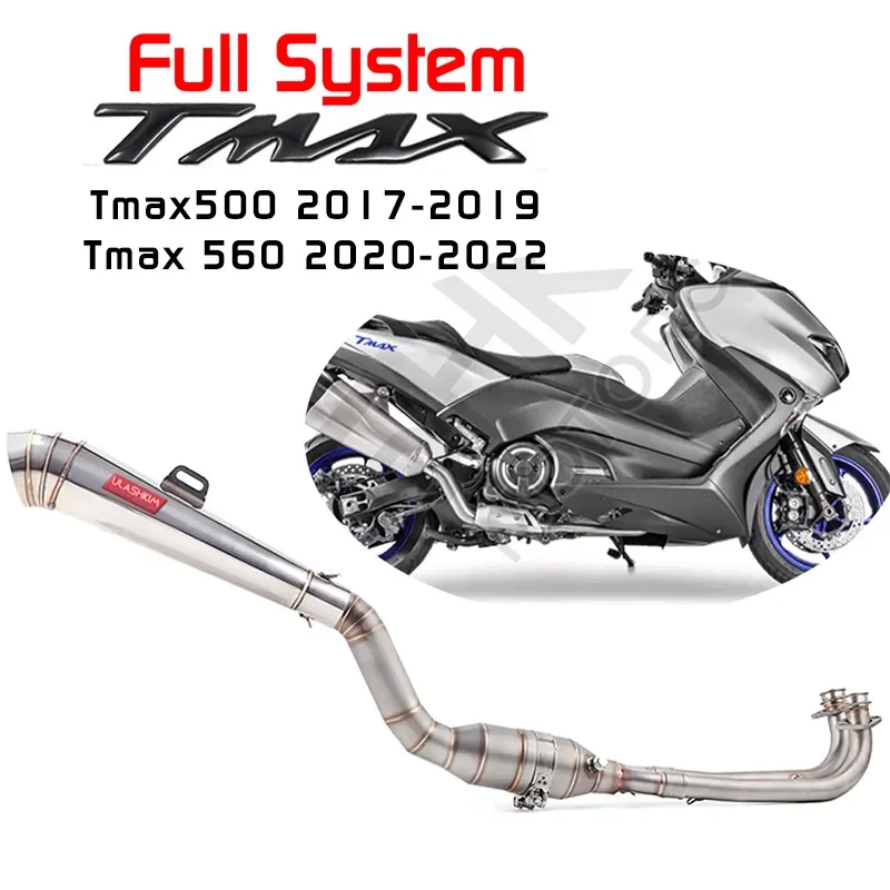 

NEW2023 Full System for yamaha Tmax 530 TMAX500 2017-2019 Tmax 560 2020-2022 Motorcycle Exhaust Muffler Motorbike Middle Pipe