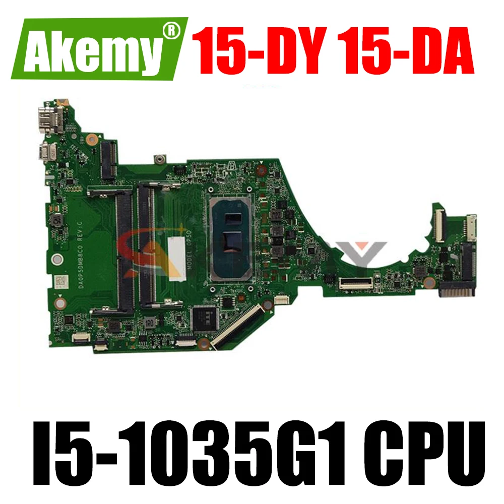 

DA0P5DMB8C0 0P5D Mainboard For HP 15-DY 15-DA 15S-FQ 15T-DY Laptop Mainboard With I5-1035G1 CPU L71756-601 L71756-001 100% Test