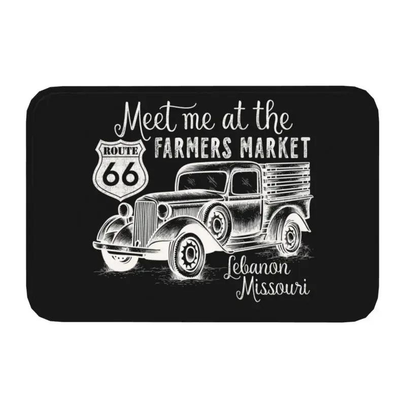 

Meet Me At The Route 66 Farmers Market Retro Vintage Produce Truck Doormat Bathroom Kitchen Mat Floor Door Entrance Carpet Rug