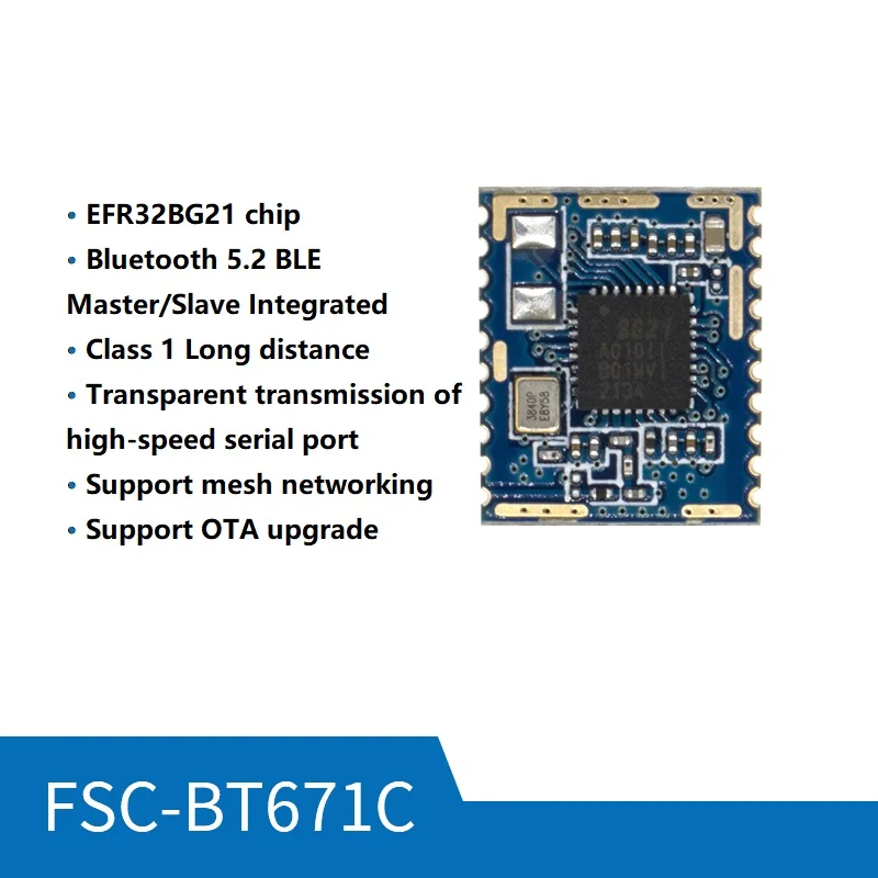 

Class1 Ultra Long Range Low Power BLE Bluetooth 5.2 Module FSC-BT671C