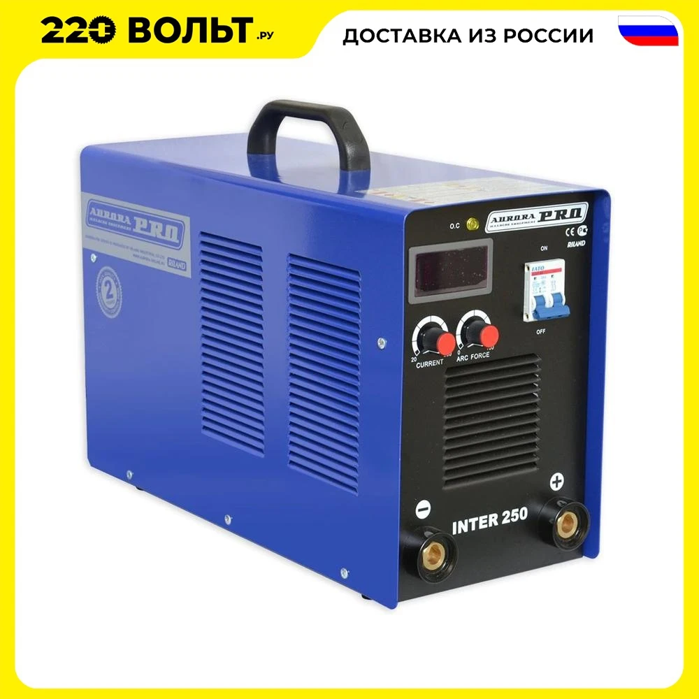Инверторная Сварка AURORA PRO INTER 250 Mosfet 220 кВт в MMA 20-250A | Инструменты