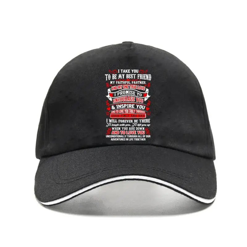 

I Take You To Be My Best Friend Husband And Wife Hat