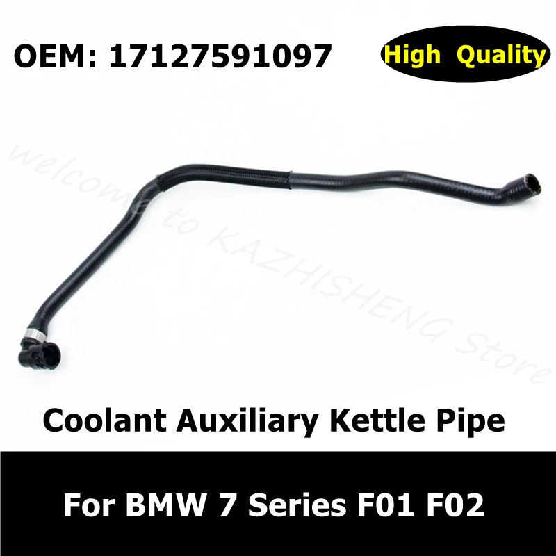 

17127591097 Car Accessories Water Tank Radiator Hose For BMW 7 Series F01 F02 Coolant Auxiliary Kettle Pipe