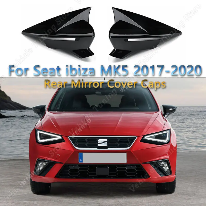 

For Seat ibiza V MK5 KJ1 KJG 2pcs Gloss Black/Carbon Look Rear View Mirror Cover Caps Trim Shell Frame 2017-2020 Bodykits Tuning