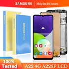 100% тест для Samsung Galaxy A22 4G ЖК-дисплей сенсорный экран дигитайзер с рамкой в сборе для Samsung A225F A225FDS A225M LCD
