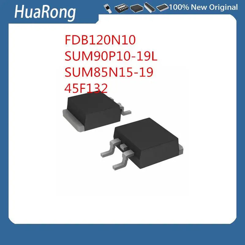 10 шт./лот FDB120N10 SUM90P10-19L 45F132 GT45F132 TO-263
