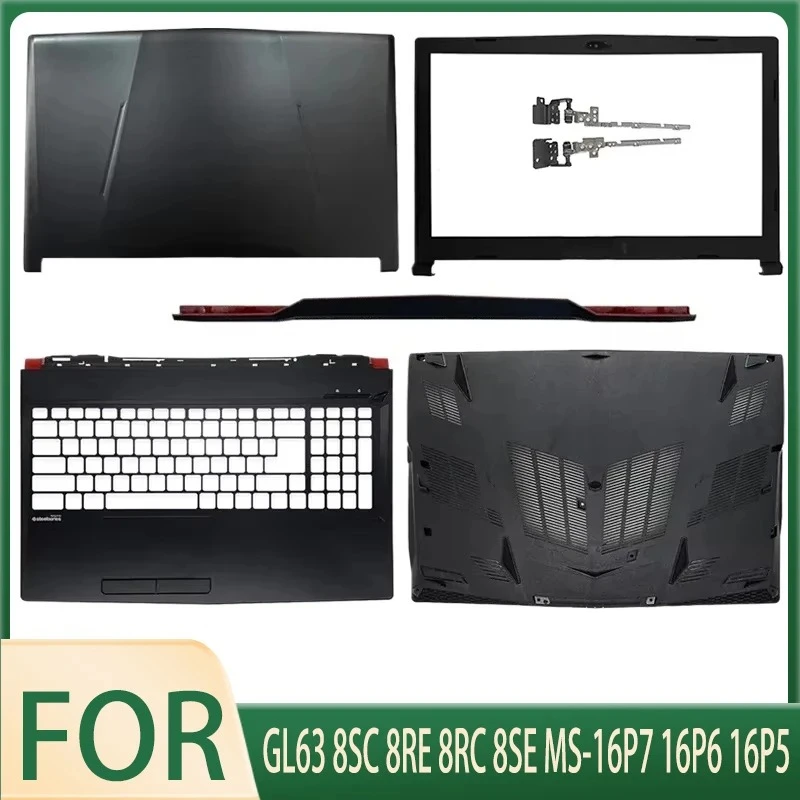 Фото Новый чехол для ноутбука GL63 8SC 8RE 8RC 8SE MS-16P7 16P6 16P5, задняя крышка ЖК-дисплея, передняя панель, нижняя часть корпуса, крышка Hinegs №1