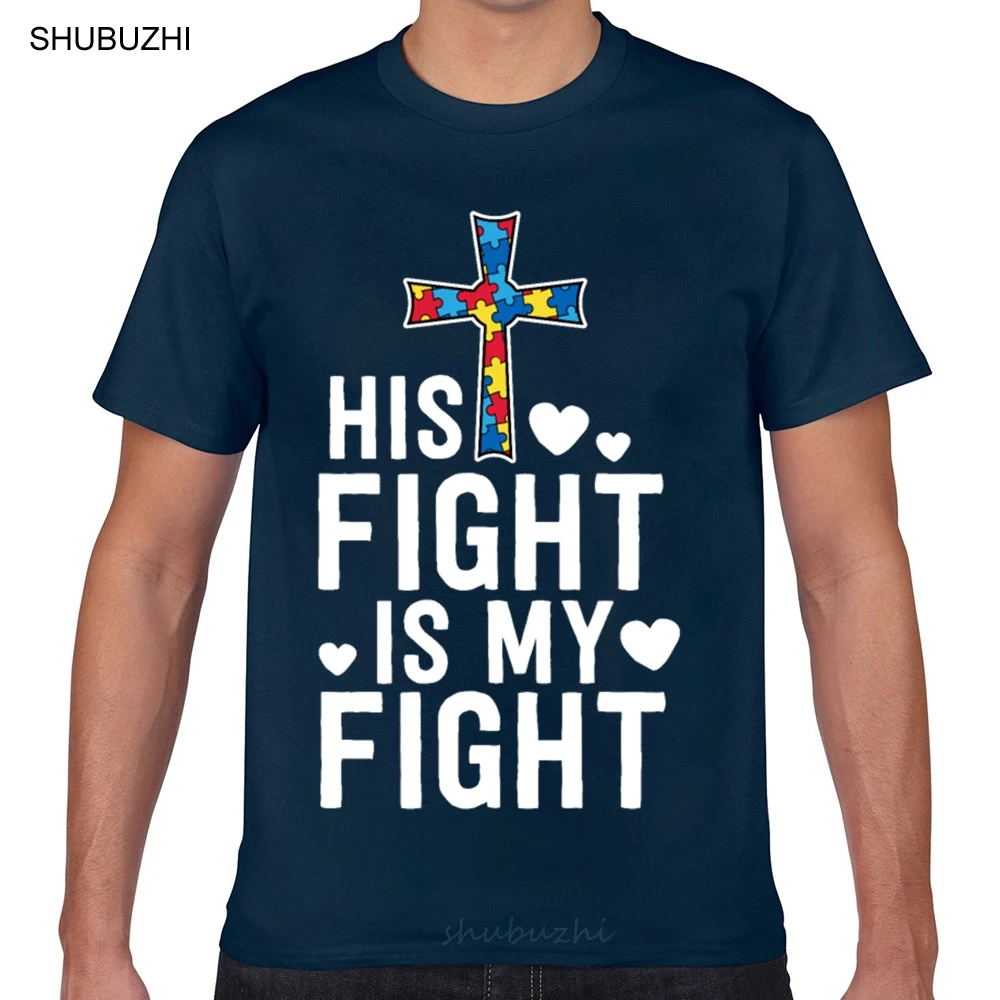 

Tops T Shirt Men his fight is my fight christian faith autism Funny Harajuku Cotton Male Tshirt