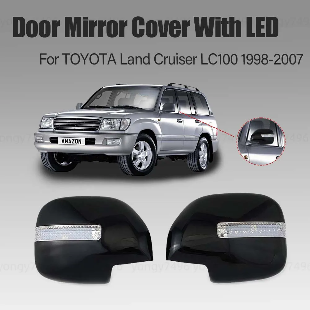 Фото Глянцевая черная крышка дверного зеркала со светодиодной подсветкой для Toyota Land Cruiser LC100 FJ100 100 1998-2007 автомобильные аксессуары из углеродного волокна №1