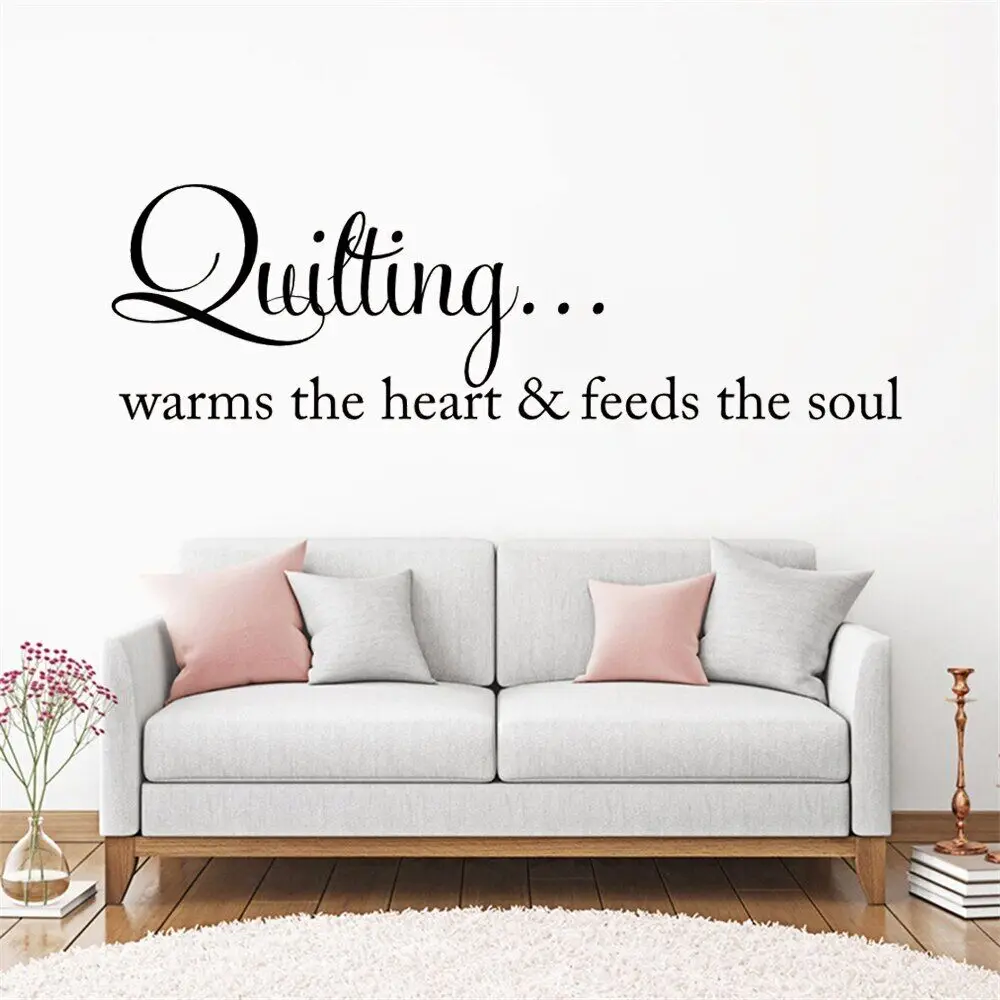 

Quilting Warms The Heart Feeds The Soul Quotes Wall Decals Vinyl Stickers Bedroom Livingroom Decor Mural Removable Poster HJ1625