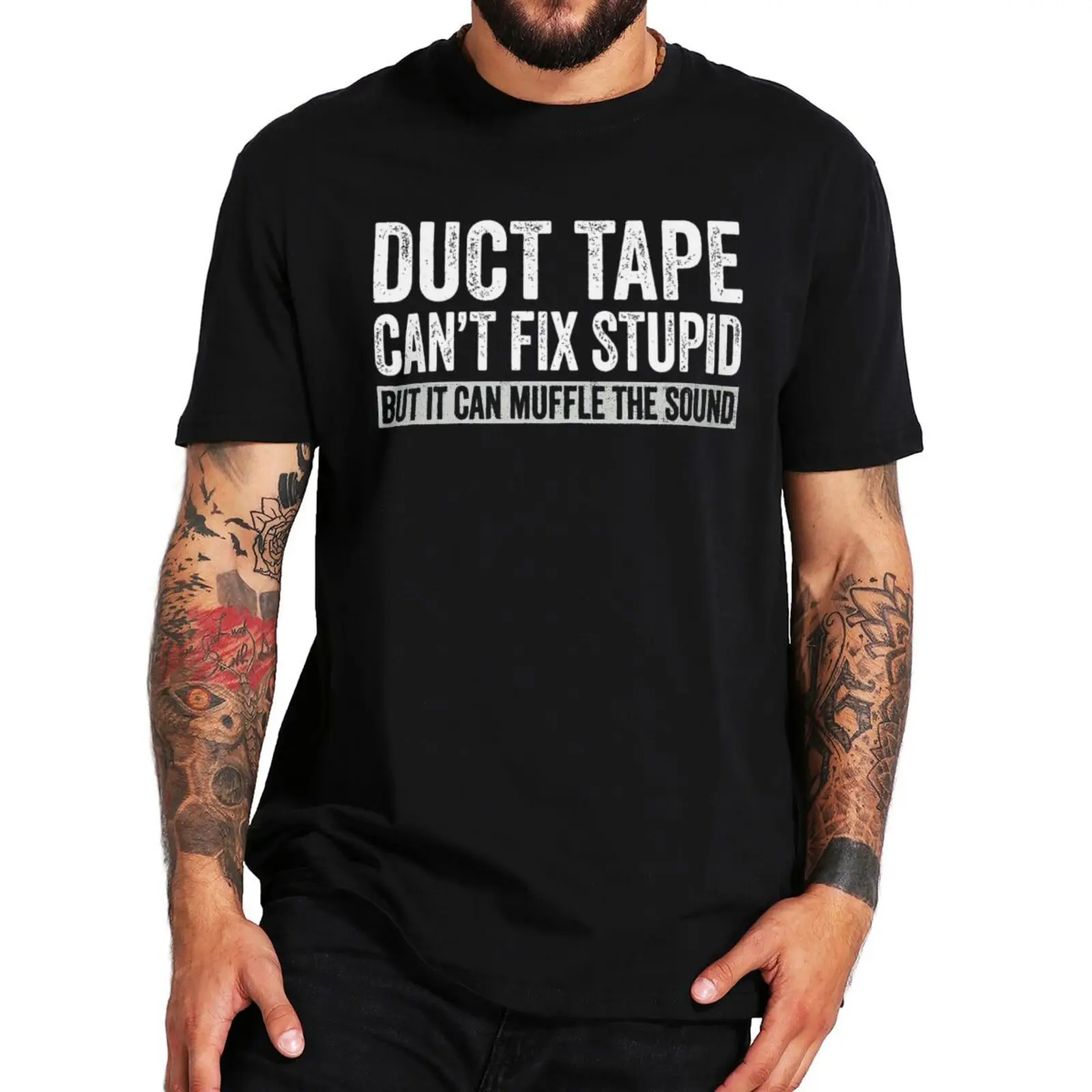 

Duct Tape Can't Fix Stupid But It Can Muffle The Sound T Shirt Funny Quote 2022 Trending Tshirt Classic Tee Tops For Unisex